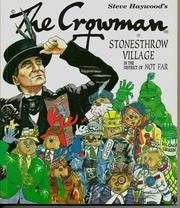 The Crowman of Stonesthrow village in the District of Not Far by Steve Haywood