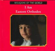 Cover of: I Am Eastern Orthodox (Religions of the World (Rosen Publishing Group).) by 