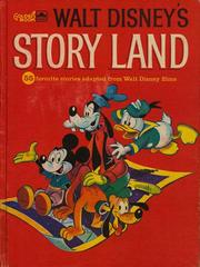 Cover of: Walt Disney's Story Land by illustrated by the Walt Disney Studio; stories selected by Frances Saldinger.