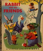 Cover of: Rabbit and His Friends