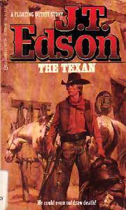 Cover of: The Texan by John Thomas Edson