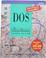 Cover of: DOS, the complete reference