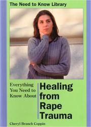 Cover of: Everything You Need to Know About Healing from Rape Trauma by 