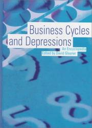 Cover of: Business Cycles and Depressions: An Encyclopedia (Garland Reference Library of Social Science)