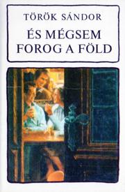 Cover of: És mégsem forog a föld