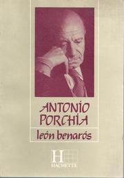 Cover of: Antonio Porchia by León Benarós