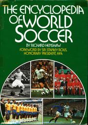 The encyclopedia of world soccer by Richard Henshaw