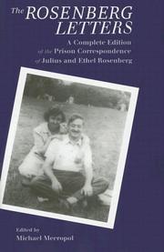 Cover of: The Rosenberg letters: a complete edition of the prison correspondence of Julius and Ethel Rosenberg