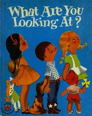 Cover of: What Are You Looking At?