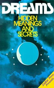 Cover of: Dreams: Hidden Meanings and Secrets