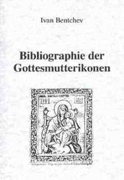 Cover of: Bibliographie der Gottesmutterikonen