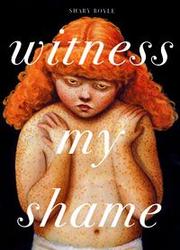 Cover of: Witness My Shame