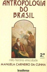 Cover of: Antropologia do Brasil: mito, história, etnicidade