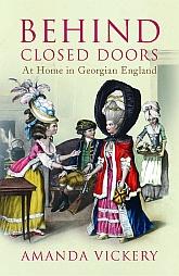 Cover of: Behind closed doors in Georgian England