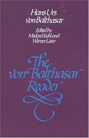 Cover of: The Von Balthasar Reader by Hans Urs von Balthasar
