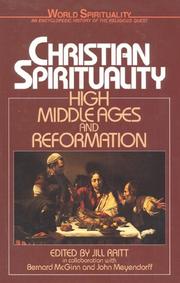 Cover of: Christian spirituality: high Middle Ages and Reformation