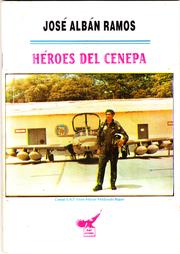 Cover of: Héroes del Cenepa by José Albán Ramos