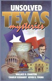 Cover of: Unsolved Texas mysteries by Wallace O. Chariton