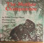 Cover of: The Mother Chimpanzee