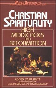 Cover of: Christian Spirituality, Volume 2: High Middleages and Reformation (World Spirituality)