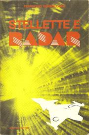 Cover of: Stellette e radar: battaglie del movimento democratico dei militari fino alle vicende degli uomini-radar