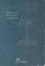 Cover of: Derechos humanos y garantías: el derecho al mañana