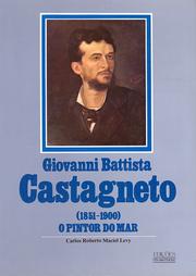 Cover of: Giovanni Battista Castagneto (1851-1900): O pintor do mar