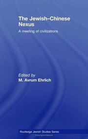 Cover of: The Jewish-Chinese nexus: a meeting of civilizations