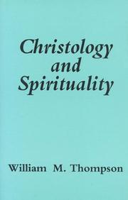 Cover of: Christology and spirituality by Thompson, William M.