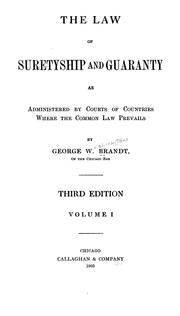 Cover of: The law of suretyship and guaranty as administered by courts of countries where the common law prevails