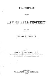 Cover of: Principles of the law of real property by George William Warvelle