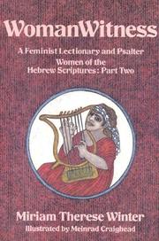 Cover of: Womanwitness : A Feminist Lectionary and Psalter Women of the Hebrew Scriptures : Part Two