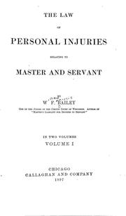 Cover of: The law of personal injuries relating to master and servant