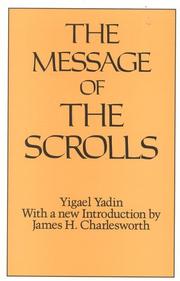 Cover of: The message of the scrolls