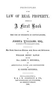 Cover of: Principles of the law of real property by Joshua Williams, Joshua Williams