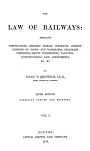 Cover of: The law of railways by Isaac F. Redfield, Isaac F. Redfield