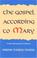 Cover of: The gospel according to Mary