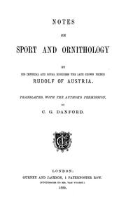 Cover of: Notes on sport and ornithology. by Rudolf Crown Prince of Austria