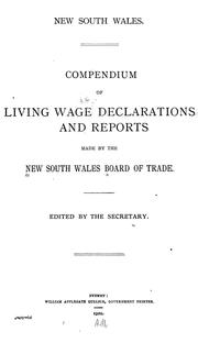 Compendium of living wage declarations and reports made by the New South Wales Board of Trade by New South Wales. Board of Trade.