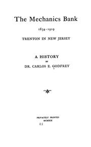 Cover of: The Mechanics Bank, 1834-1919, Trenton in New Jersey: a history