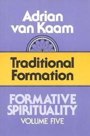 Cover of: Traditional formation by Adrian L. Van Kaam, Adrian L. Van Kaam