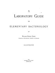 Cover of: A laboratory guide in elementary bacteriology