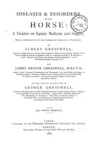 Cover of: Diseases & disorders of the horse, a treatise on equine medicine and surgery, being a contribution to the science of comparative pathology.