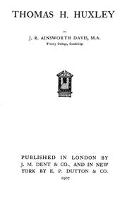 Cover of: Thomas H. Huxley by J. R. Ainsworth Davis