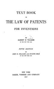 Cover of: Text-book of the law of patents for inventions by Albert Henry Walker