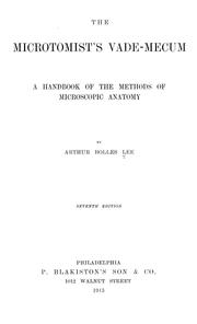 Cover of: The microtomist's vade-mecum: a handbook of the methods of microscopic anatomy