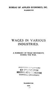 Cover of: Wages in various industries. | Bureau of Applied Economics, Washington, D.C.