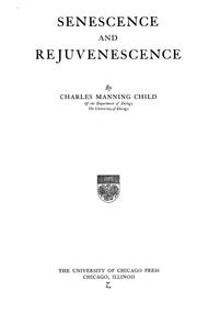 Cover of: Senescence and rejuvenescence by Charles Manning Child