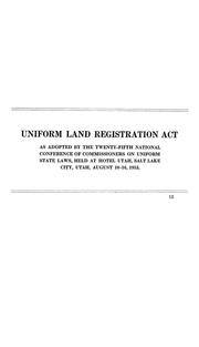 Cover of: Laws relating to rural credits and land registration: Uniform state laws relating to same. Statement to the chairman of the Subcommittee on Land Mortgage Loans of the Joint Committee on Rural Credits, transmitting a copy of the Uniform land registration act as adopted by the twenty-fifth National Conference of Commmissioners on Uniform State Laws, held in Salt Lake City, Utah, on August 10-16, 1915, by S. R. Child, chairman of the Commmittee ...
