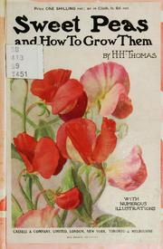 Cover of: Sweet peas and how to grow them by Thomas, H. H.